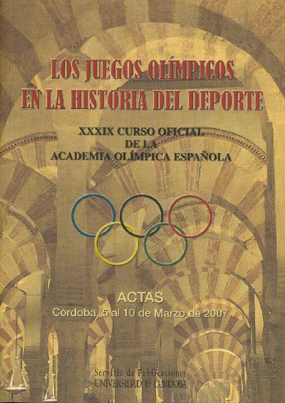 Los juegos olmpicos en la historia del deporte, nuevo libro del Servicio de Publicaciones de la Universidad de Crdoba