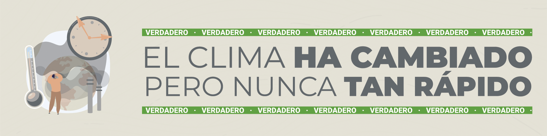 El clima ha cambiado pero nunca tan rápido. VERDADERO